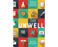Unwell: What Makes A Disease A Disease? (paperback)