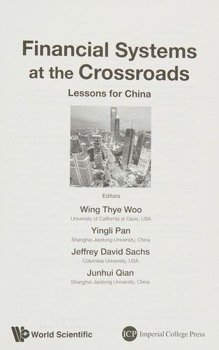 Financial Systems At The Crossroads: Lessons For China
