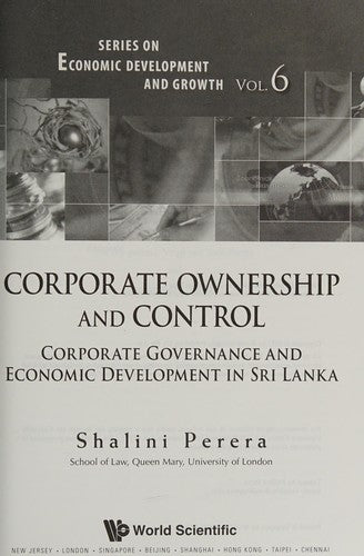 Corporate Ownership and Control: Corporate Governance and Economic Development in Sri Lanka (Economic Development and Growth)
