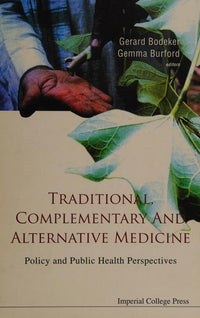 Traditional, Complementary and Alternative Medicine Policy and Public Health Perspectives