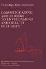 Communicating about Risks to Environment and Health in Europe