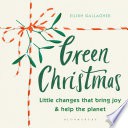 Green Christmas Little Changes that Bring Joy and Help the Planet