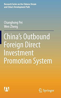 China’s Outbound Foreign Direct Investment Promotion System