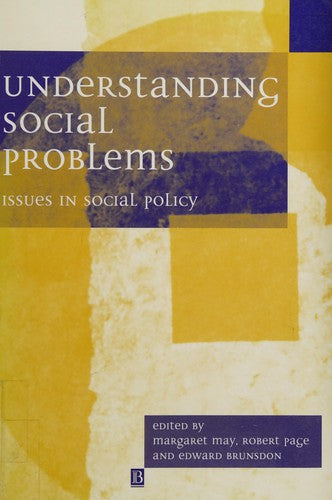 Understanding Social Problems: Issues in Social Policy