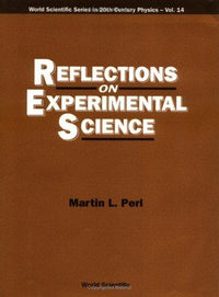 Reflections on Experimental Science