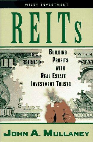 REITs Building Profits with Real Estate Investment Trusts