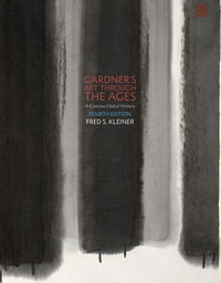 Gardner's Art through the Ages: A Concise Global History