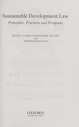 Sustainable Development Law Principles, Practices and Prospects