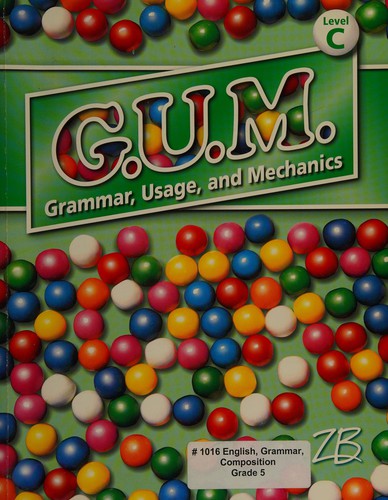 G.U.M. Grammar, Usage, and Mechanics