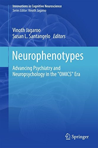 Cognitive and Behavioral Phenotypes New Trends for Research, Classification, and Diagnosis in Neuropsychology and Psychiatry