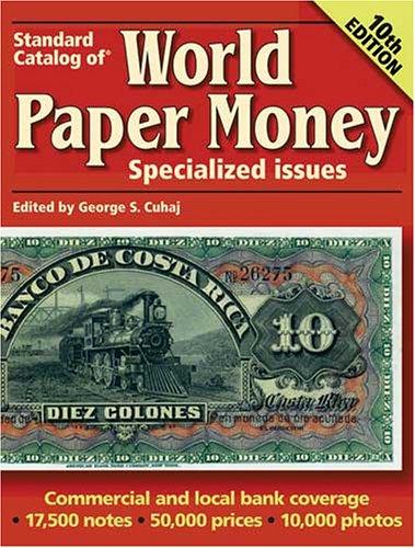 Standard Catalog of World Paper Money, Specialized Issues