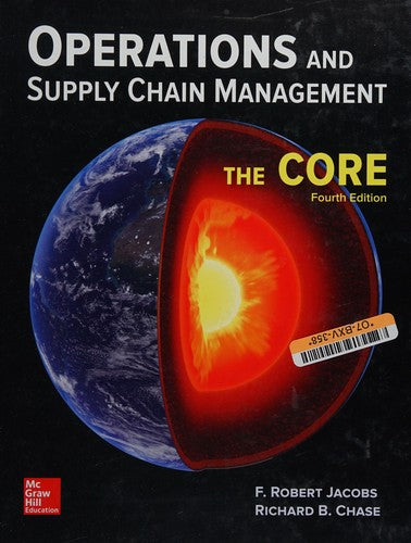 Operations and Supply Chain Management: The Core