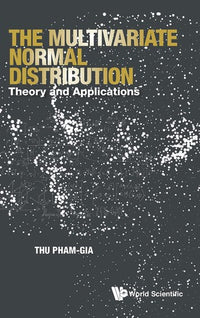 The Multivariate Normal Distribution Theory and Applications