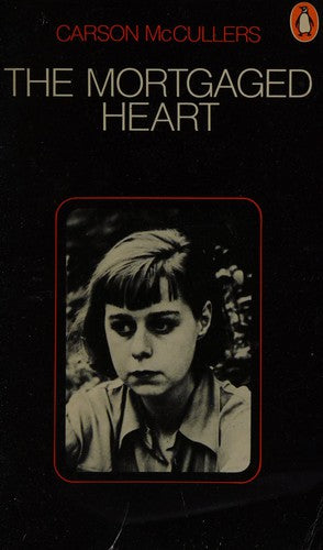The Mortgaged Heart