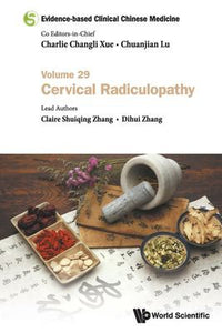 Evidence-Based Clinical Chinese Medicine Cervical Radiculopathy