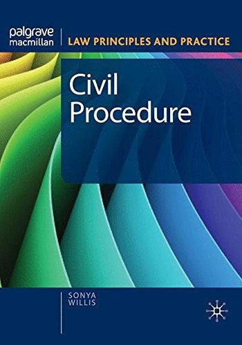 Civil Procedure LAW PRINCIPLES AND PRACTICE SERIES