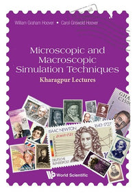 Microscopic and Macroscopic Simulation Techniques Kharagpur Lectures