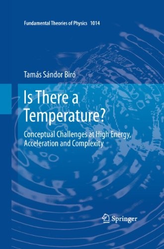 Is There a Temperature? Conceptual Challenges at High Energy, Acceleration and Complexity