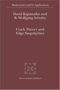Crack Theory and Edge Singularities