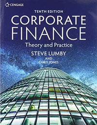 Corporate Finance Theory and Practice