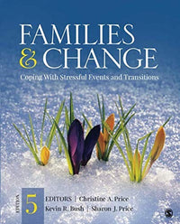 Families & Change Coping With Stressful Events and Transitions