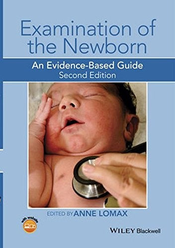 Examination of the Newborn An Evidence-Based Guide
