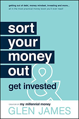 Sort Your Money Out and Get Invested