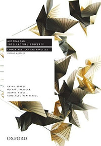 Australian Intellectual Property Commentary, Law, and Practice