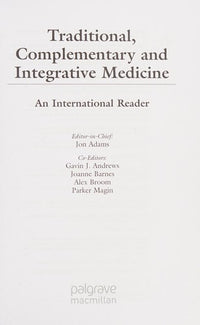 Traditional, Complementary and Integrative Medicine An International Reader