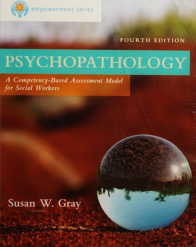 Empowerment Series: Psychopathology: A Competency-based Assessment Model for Social Workers