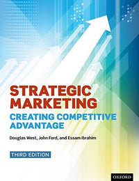 Strategic Marketing Creating Competitive Advantage