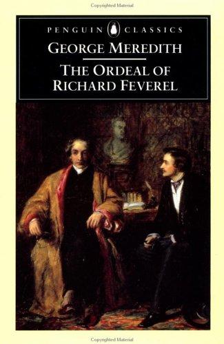 The Ordeal of Richard Feverel A History of Father and Son