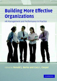 Building More Effective Organizations HR Management and Performance in Practice