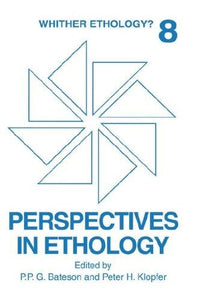 Perspectives in Ethology Volume 10: Behavior and Evolution