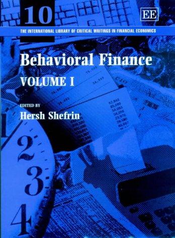 Behavioral Finance (The International Library of Critical Writings in Financial Economics)