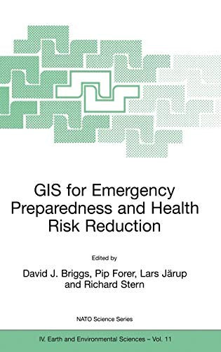 GIS for Emergency Preparedness and Health Risk Reduction