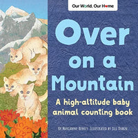 Over on a mountain: a high altitude animal counting book