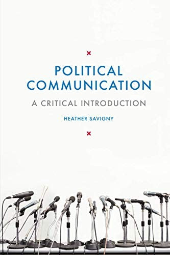Political Communication A Critical Introduction