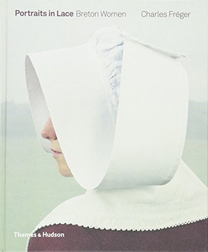 Portraits in lace: Breton Women