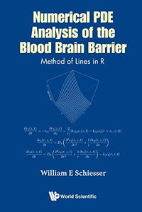 Numerical PDE Analysis of the Blood Brain Barrier Method of Lines in R