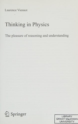 Thinking in Physics The pleasure of reasoning and understanding