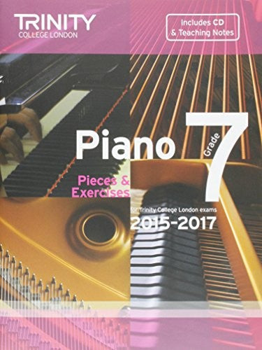 Piano 2015-2017: Grade 7: Pieces & Exercises