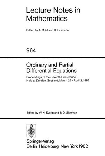 Ordinary and partial differential equations : proceedings of the seventh conference, held at Dundee, Scotland, March 29-April 2, 1982