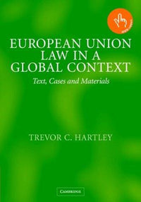 European Union Law in a Global Context Text, Cases and Materials
