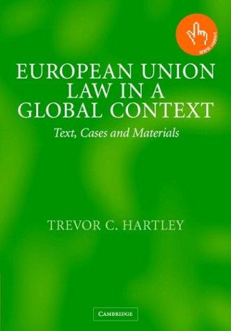 European Union Law in a Global Context Text, Cases and Materials