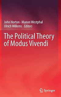 The Political Theory of Modus Vivendi
