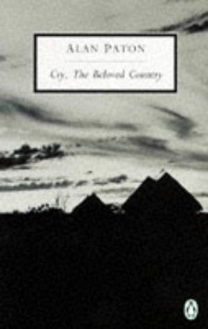 Cry, the Beloved Country A Story of Comfort in Desolation