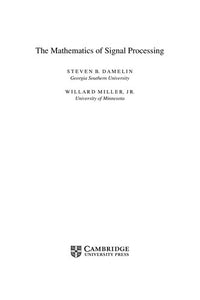 The Mathematics of Signal Processing