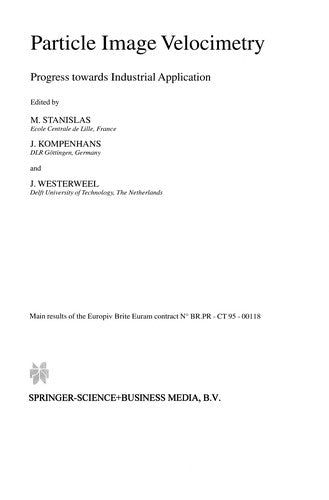 Particle Image Velocimetry Progress Towards Industrial Application