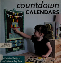 Count Down Calendars 24 Stitched Projects to Celebrate Any Date